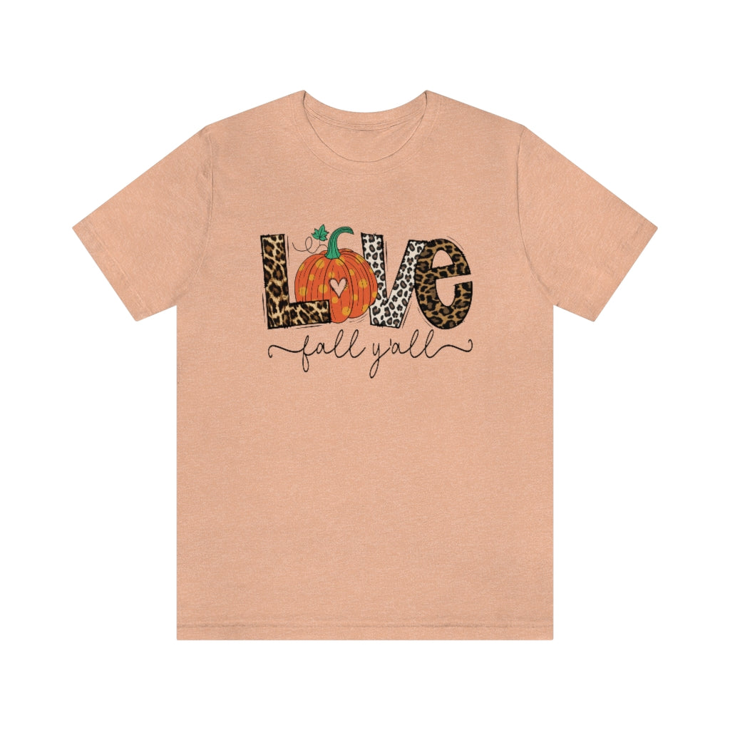 Love Fall Y’all Tee, pumpkin T Shirt, Leopard Print