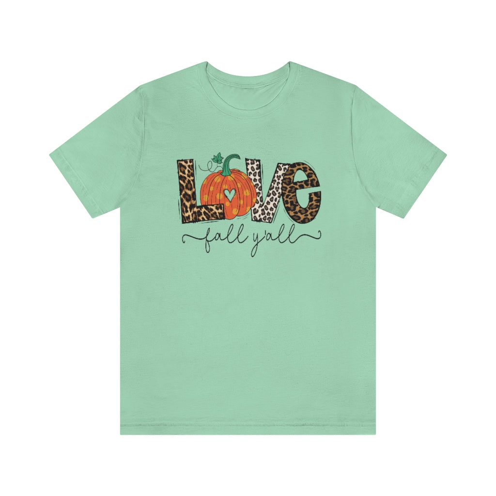 Love Fall Y’all Tee, pumpkin T Shirt, Leopard Print